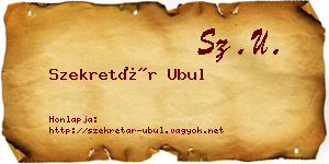 Szekretár Ubul névjegykártya